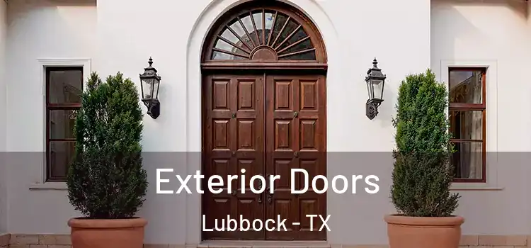 Exterior Doors Lubbock - TX