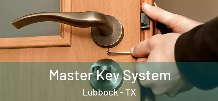 Master Key System Lubbock - TX