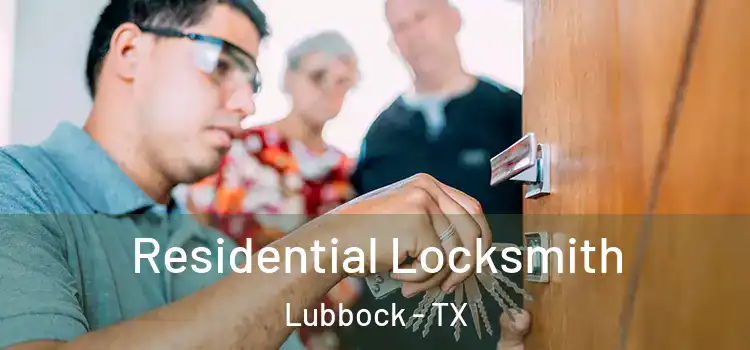 Residential Locksmith Lubbock - TX